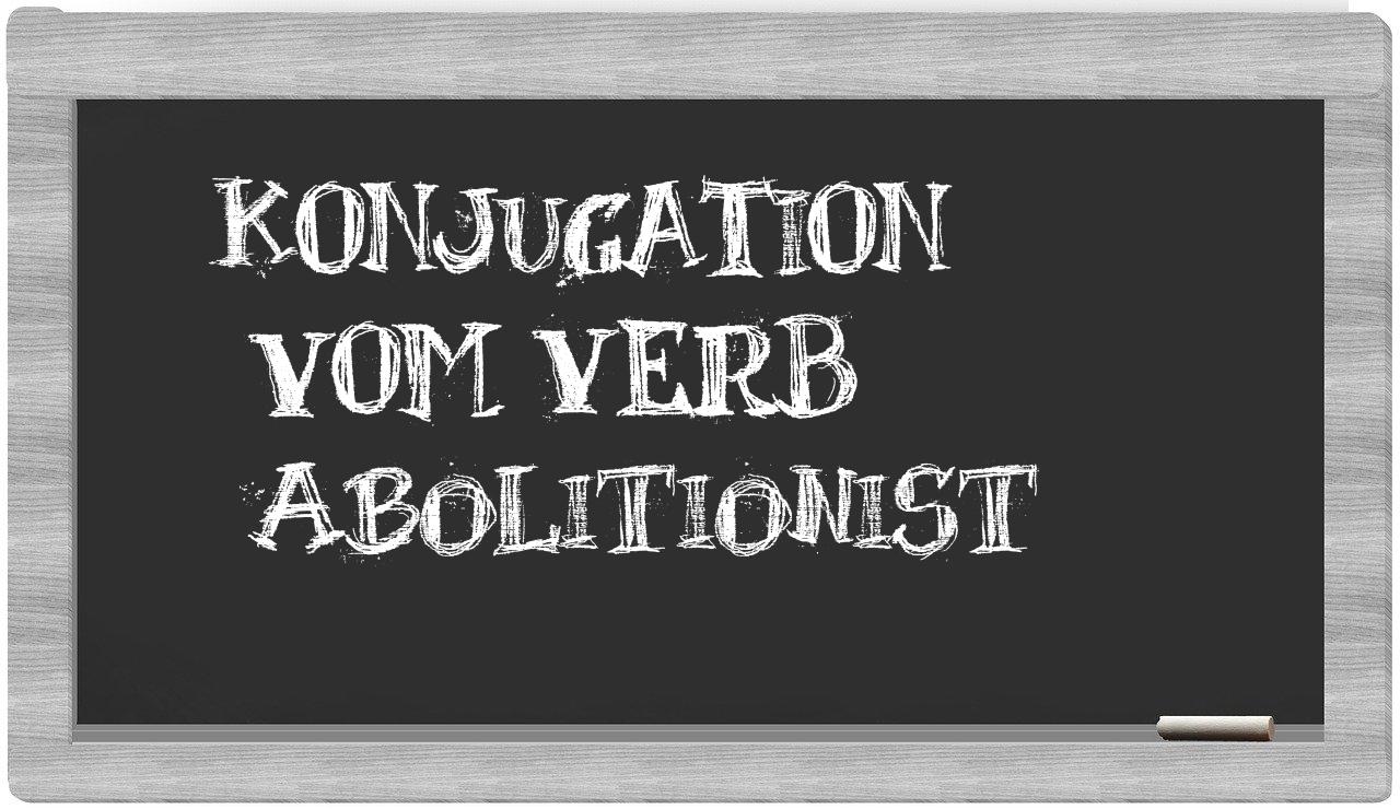 ¿Abolitionist en sílabas?