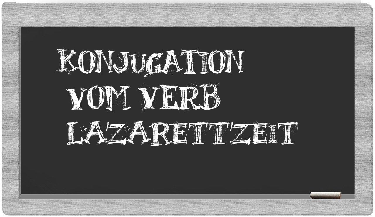 ¿Lazarettzeit en sílabas?
