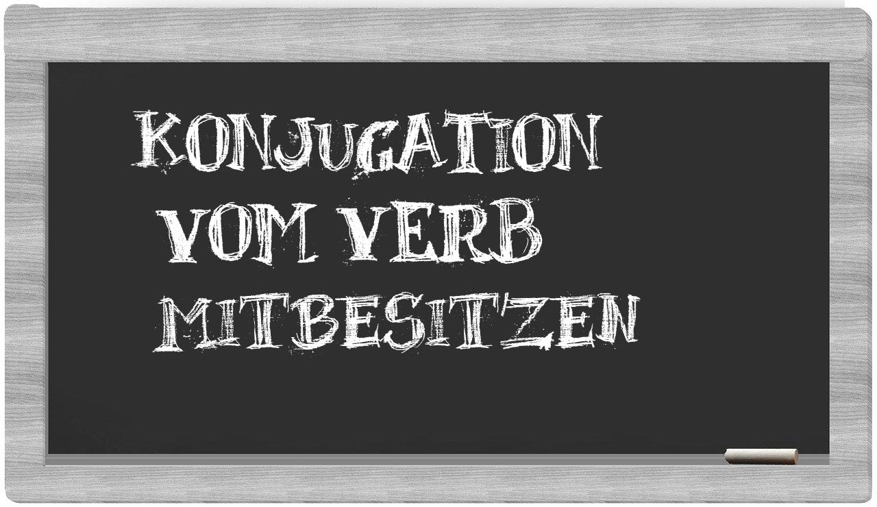 ¿mitbesitzen en sílabas?