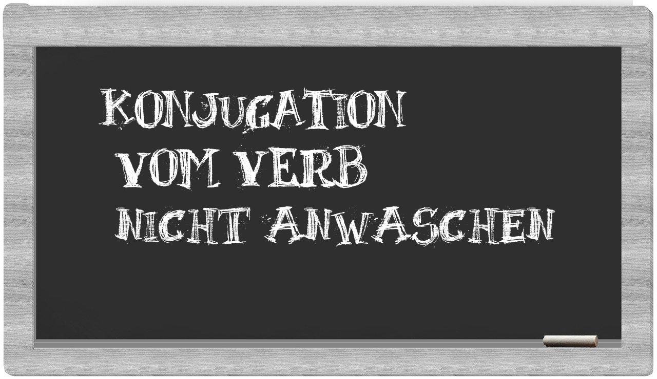 ¿nicht anwaschen en sílabas?