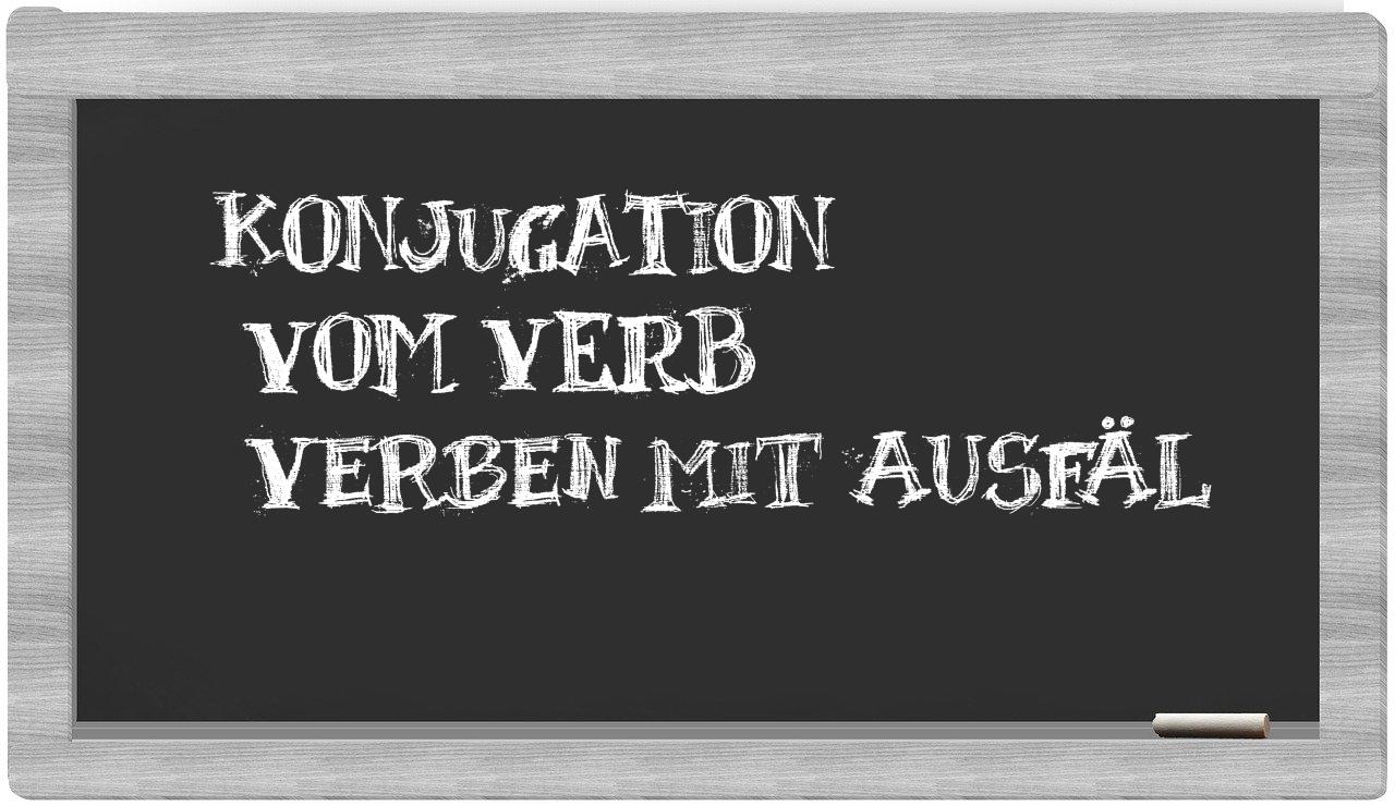 ¿verben mit ausfäl en sílabas?