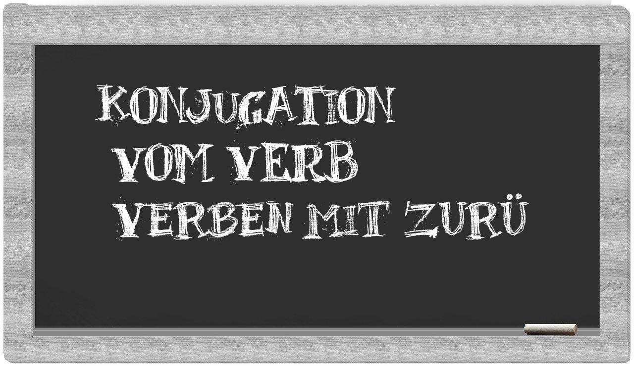 ¿verben mit zurü en sílabas?