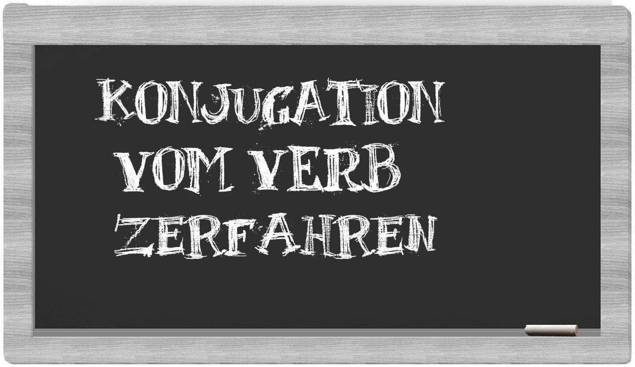 ¿zerfahren en sílabas?